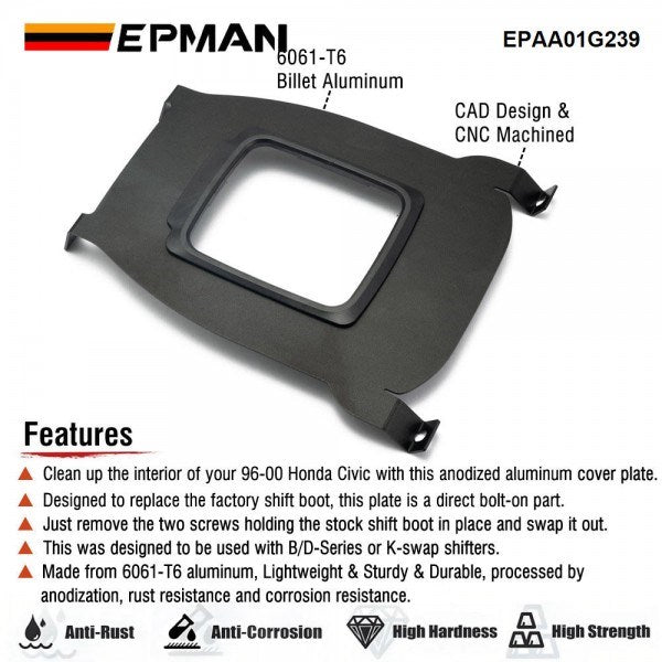 EPMAN Aluminium Shifter Cover Plate Shift Boot Delete - Honda 96-00 Civic EK